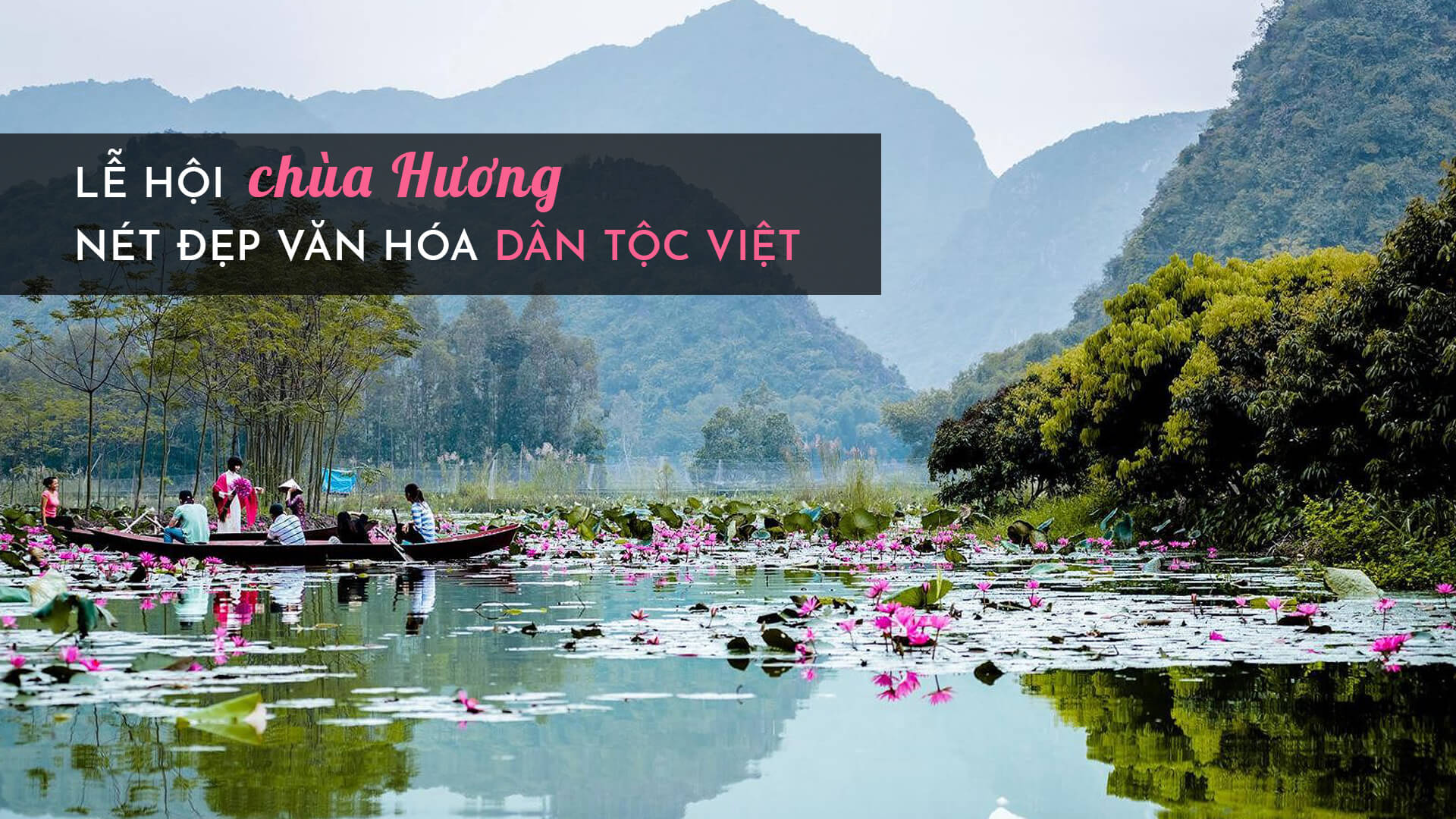 Lá»… Há»™i Chua HÆ°Æ¡ng Net Ä'áº¹p VÄƒn Hoa Dan Tá»™c Viá»‡t