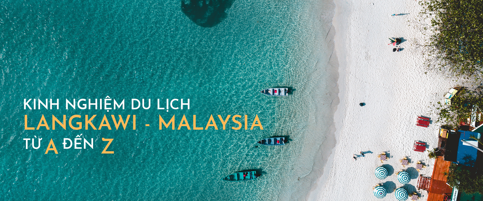 Bỏ túi trọn bộ kinh nghiệm du lịch Langkawi Malaysia